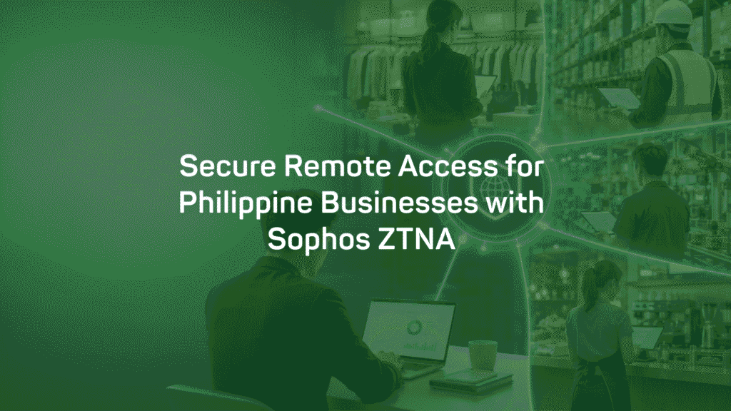Secure Remote Access for Philippine Businesses.